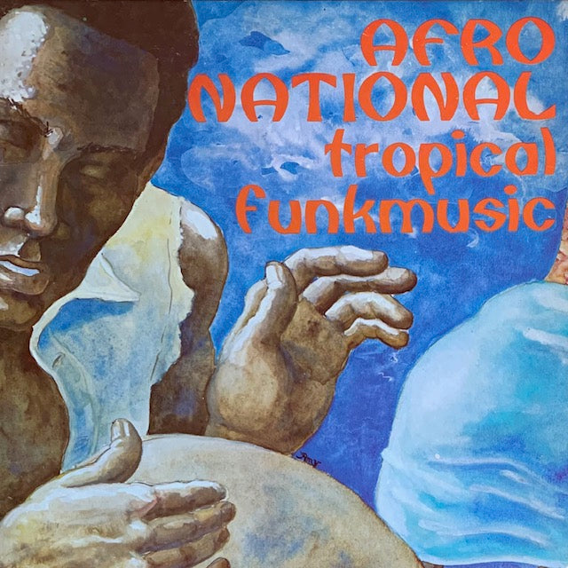 Afro National - Tropical Funkmusic