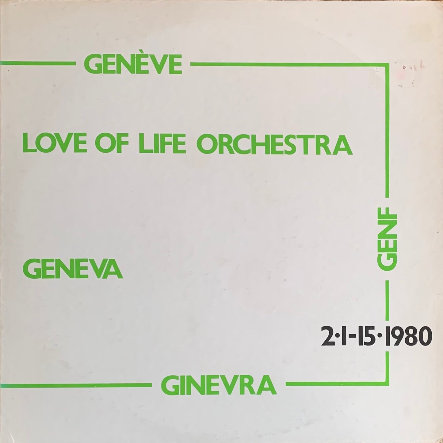 Love Of Life Orchestra - Geneva