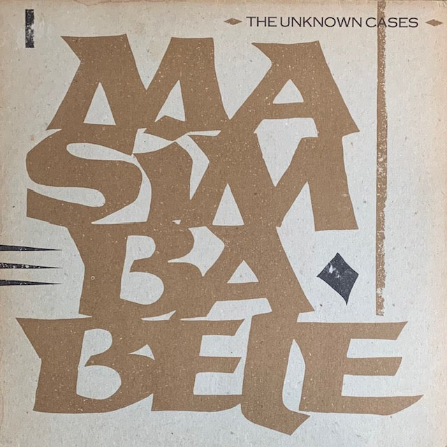 Unknown Cases - Masimba Bele