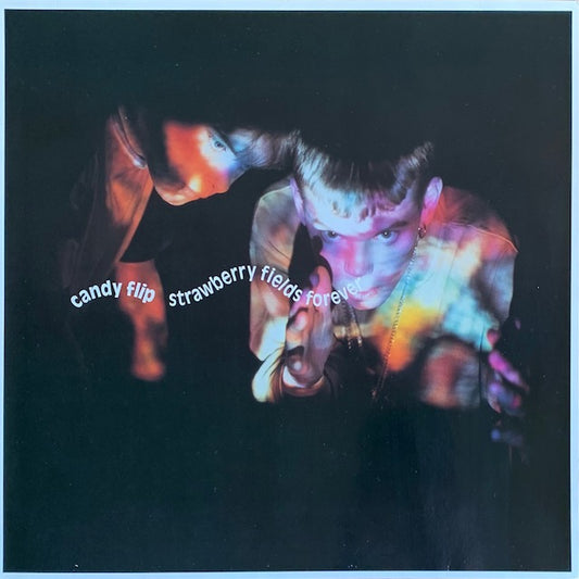 Candy Flip - Strawberry Fields Forever