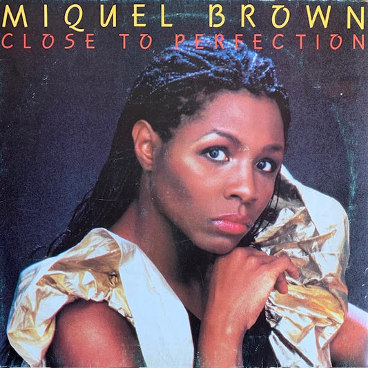 Miquel Brown - Close To Perfection