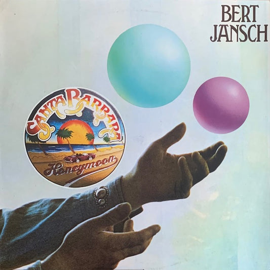 Bert Jansch - Santa Barbara Honeymoon