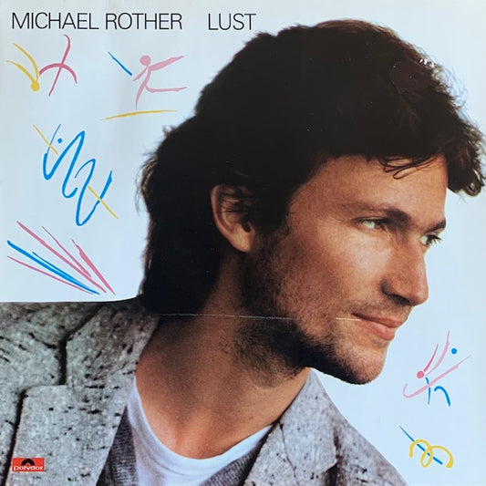 Michael Rother - Lust