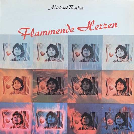 Michael Rother - Flammende Herzen
