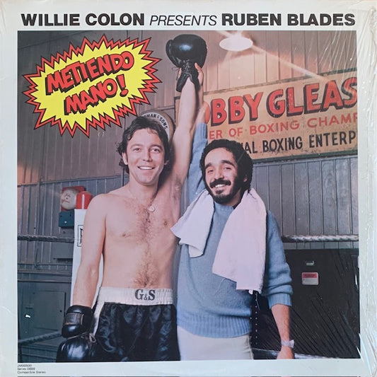 Willie Colon Presents Ruben Blades - Metiendo Mano!