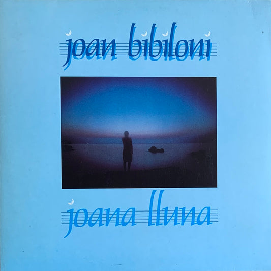 Joan Bibiloni - Joana Lluna
