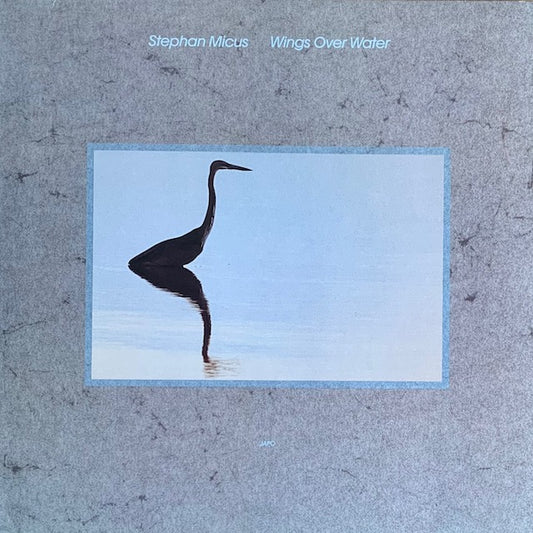 Stephan Micus - Wings Over Water