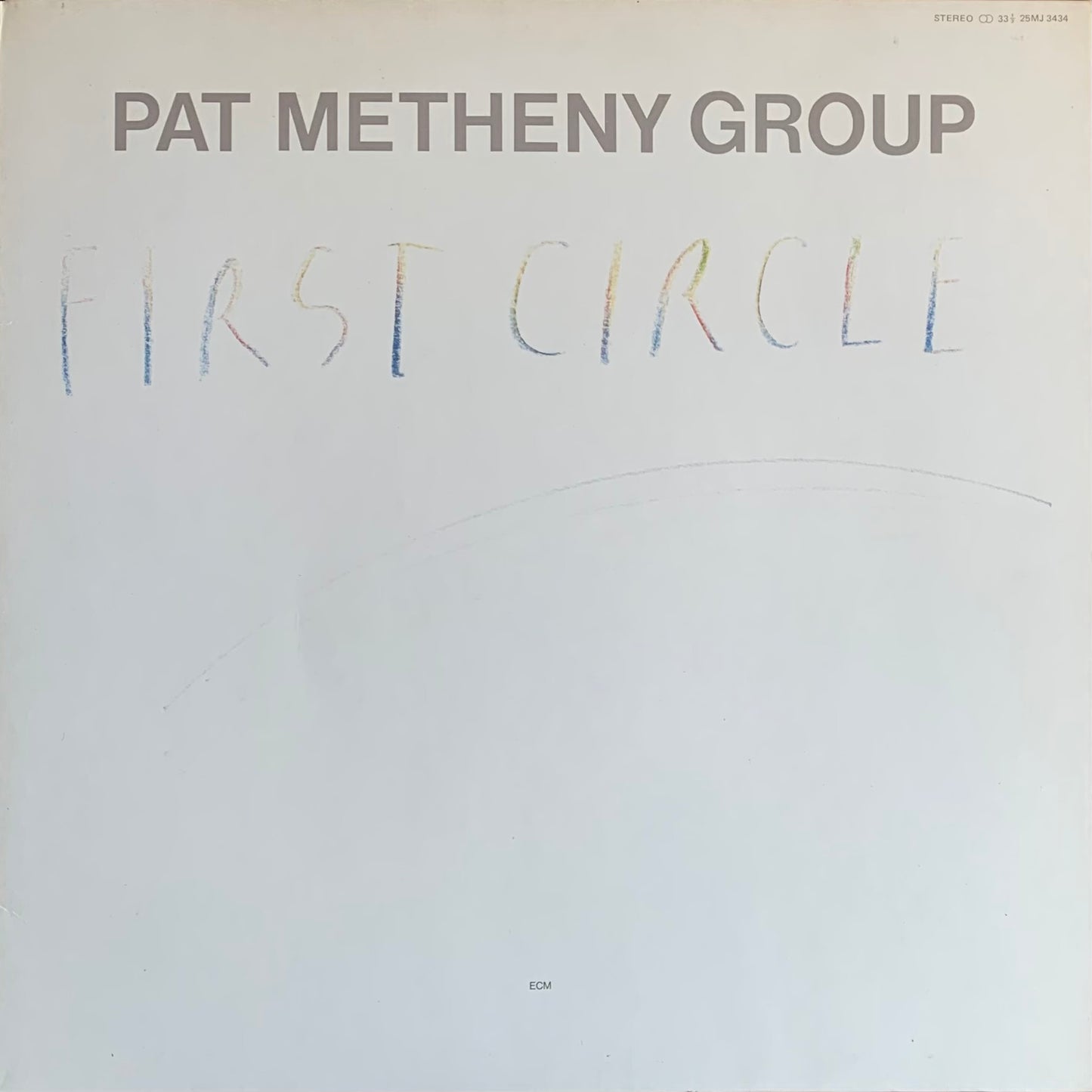 Pat Metheny Group - First Circle