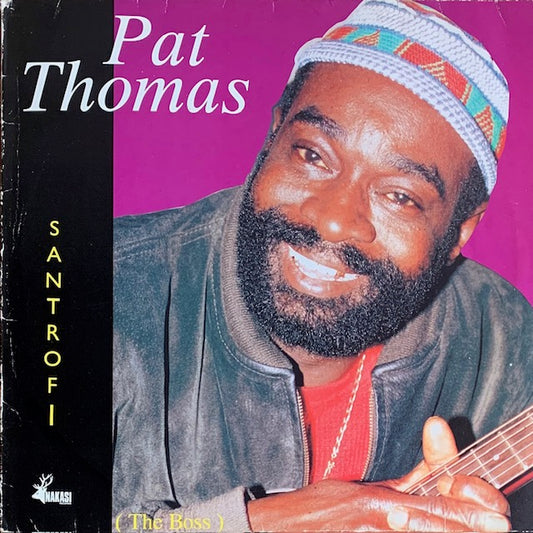 Pat Thomas - Santrofi