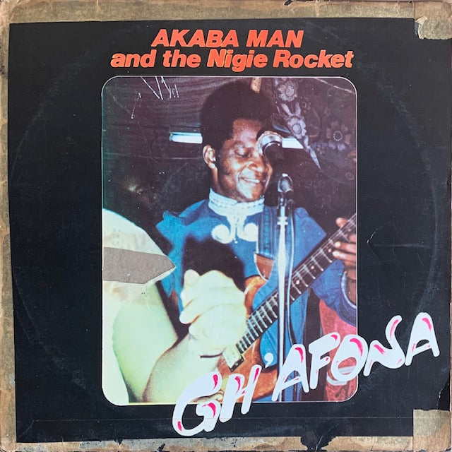 Akaba Man & The Nigie Rokets - Gh'Afona
