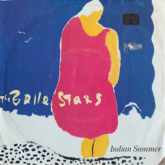 Belle Stars - Indian Summer [7”]