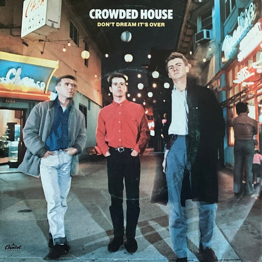 Crowded House - Don't Dream It's Over [7”]