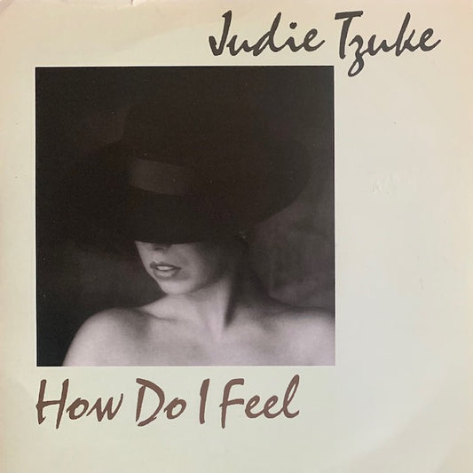 Judie Tzuke - How Do I Feel [7”]