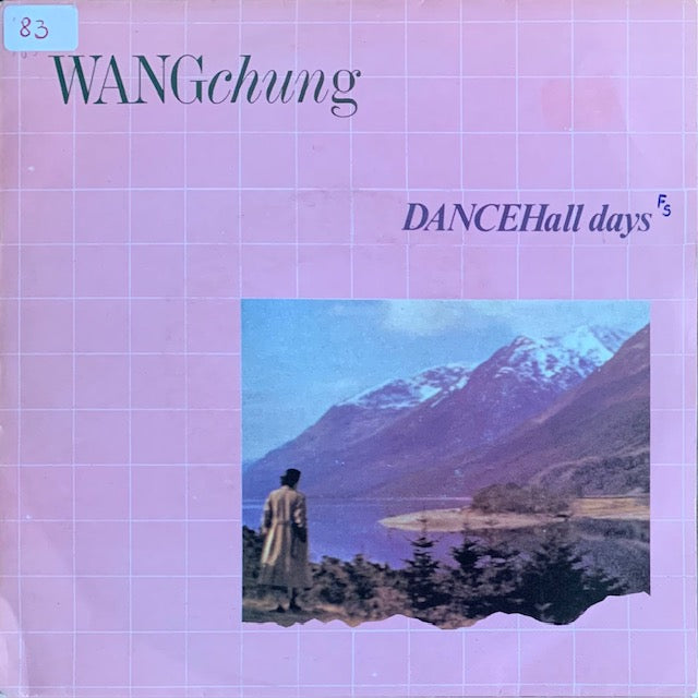 Wang Chung - Dance Hall Days [7”]