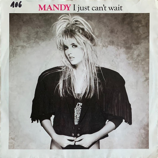 Mandy - I Just Can't Wait [7”]