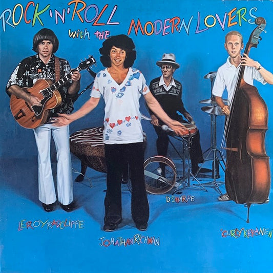 Jonathan Richman & The Modern Lovers - Rock 'N' Roll With The Modern Lovers