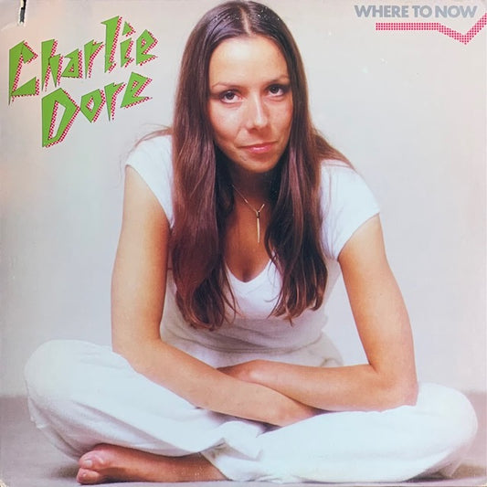 Charlie Dore - Where To Now