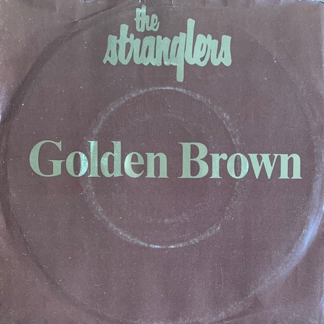 Stranglers - Golden Brown [7”]