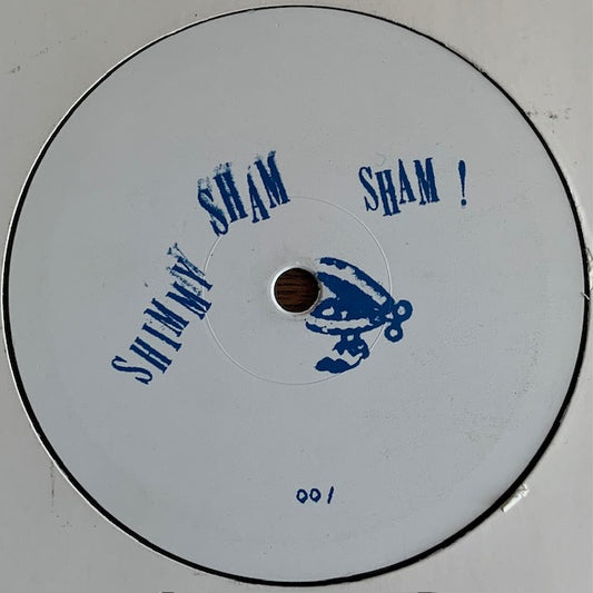 Shimmy Sham Sham - Shimmy Sham Sham 001