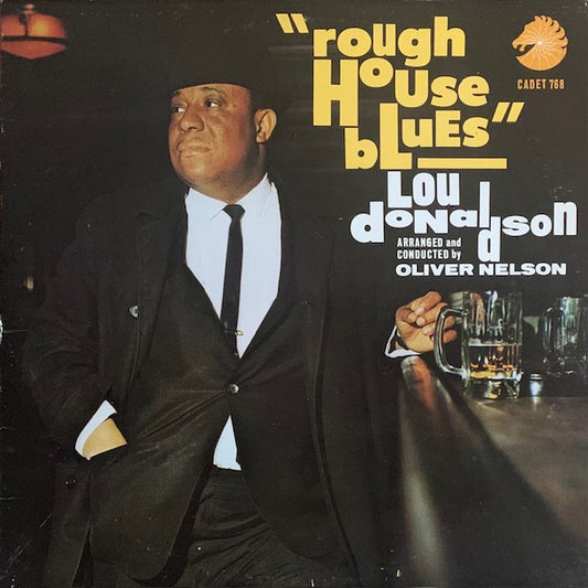 Lou Donaldson - Rough House Blues