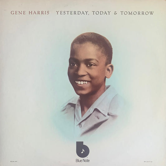 Gene Harris - Yesterday, Today & Tomorrow