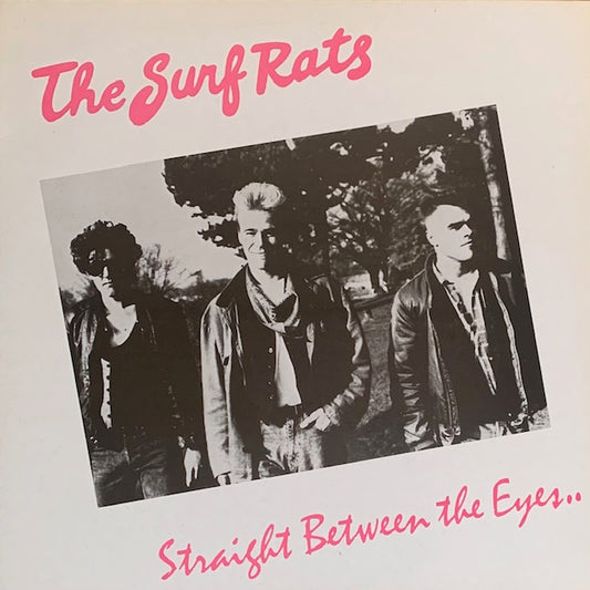 Surf Rats - Straight Between The Eyes..