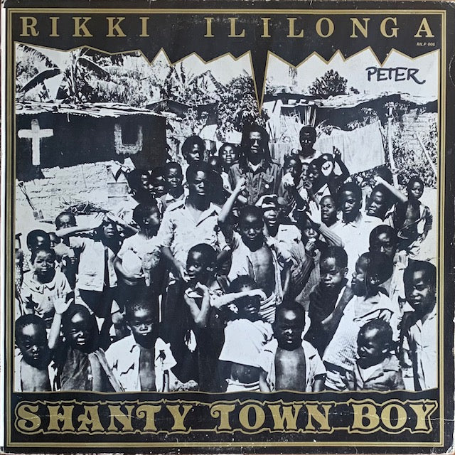 Rikki Ililonga - Shanty Town Boy