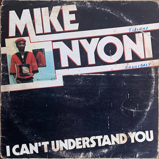 Mike Nyoni - I Can't Understand You