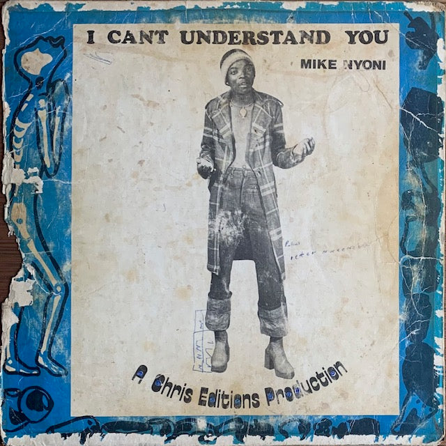 Mike Nyoni - I Can't Understand You