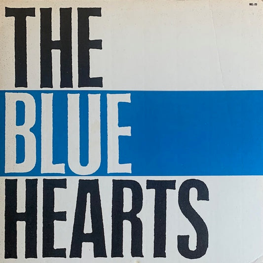 The Blue Hearts - The Blue Hearts