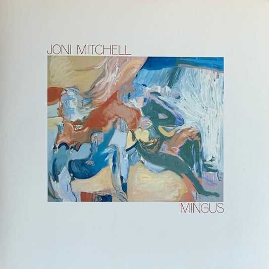 Joni Mitchell - Mingus
