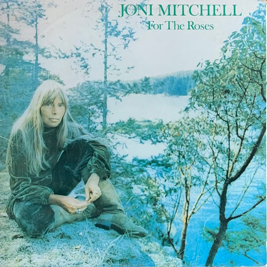 Joni Mitchell - For The Roses
