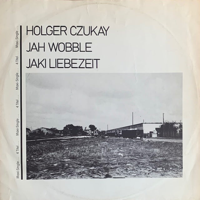 Holger Czukay / Jah Wobble / Jaki Liebezeit - How Much Are They?