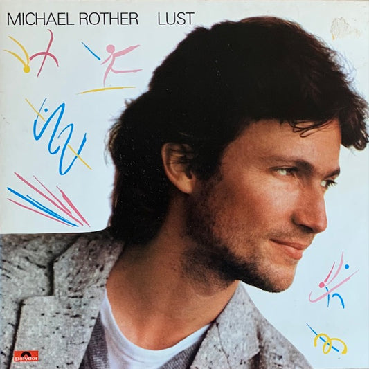 Michael Rother - Lust