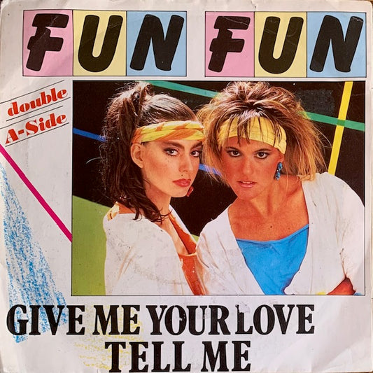 Fun Fun - Have Fun! [7”]