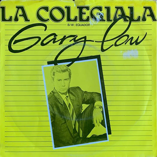 Gary Low - La Colegiala [7”]