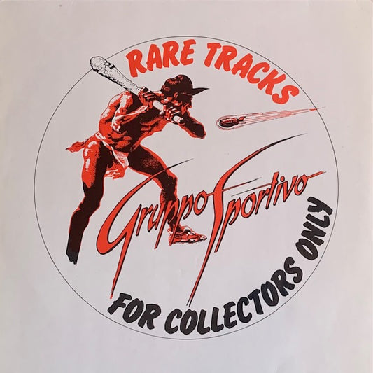 Gruppo Sportivo - Rare Tracks (For Collectors Only)