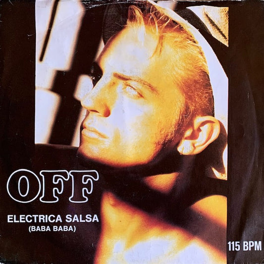 Off - Electrica Salsa (Baba Baba) [7”]