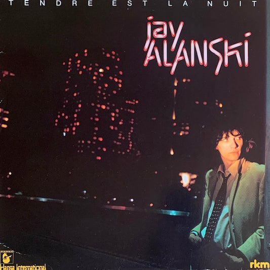 Jay Alanski - Tendre Est La Nuit