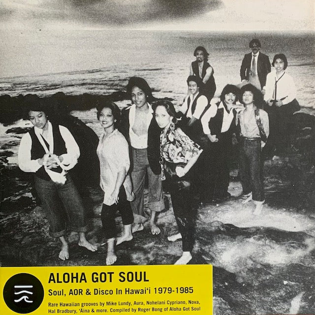 V.A. - Aloha Got Soul (Soul, AOR & Disco in Hawai’i 1979-1985)