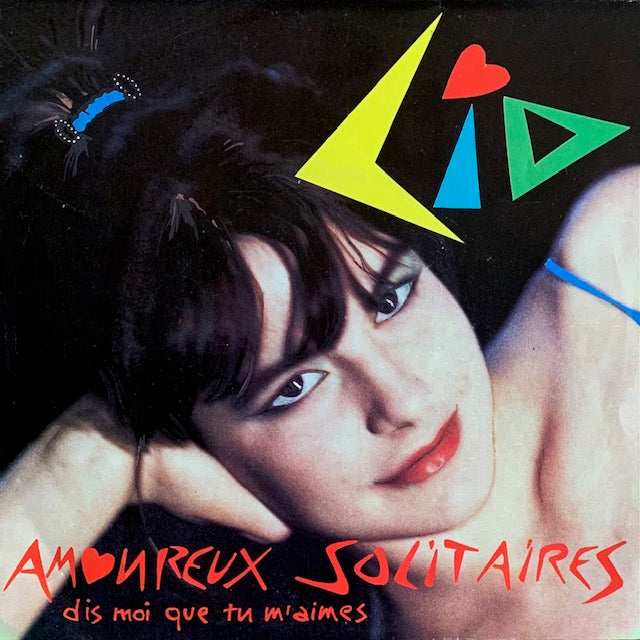Lio - Amoureux Solitaires [7”]