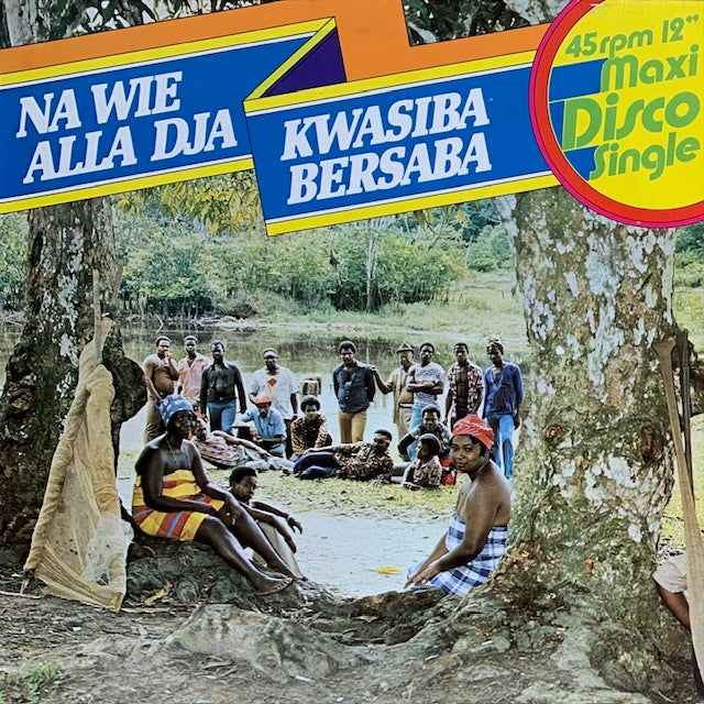 Kwasiba Bersaba - Na Wie Alla Dja