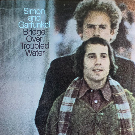 Simon & Garfunkel - Bridge Over Troubled Water