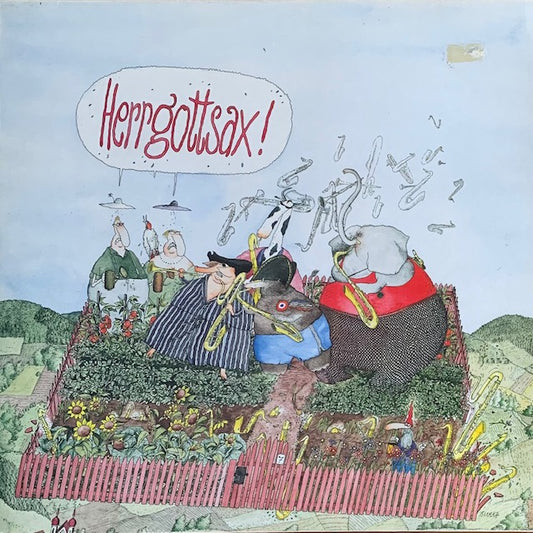 HerrGottSax - Seibold Seiergesichts Sündige Saxofone