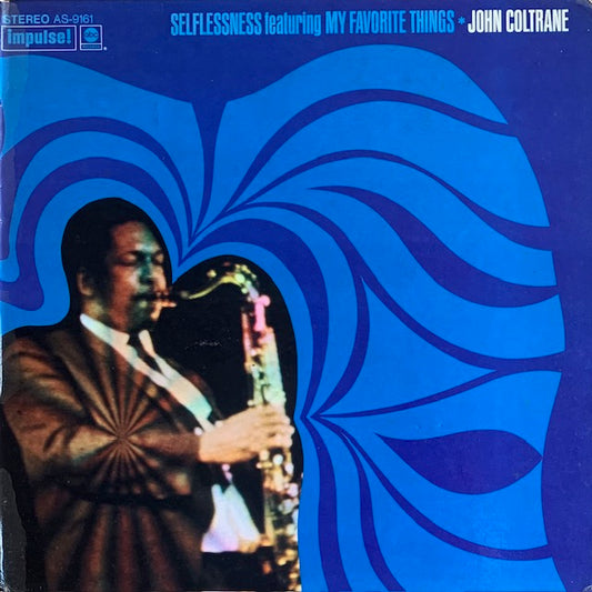 John Coltrane - Selflessness featuring My Favorite Things