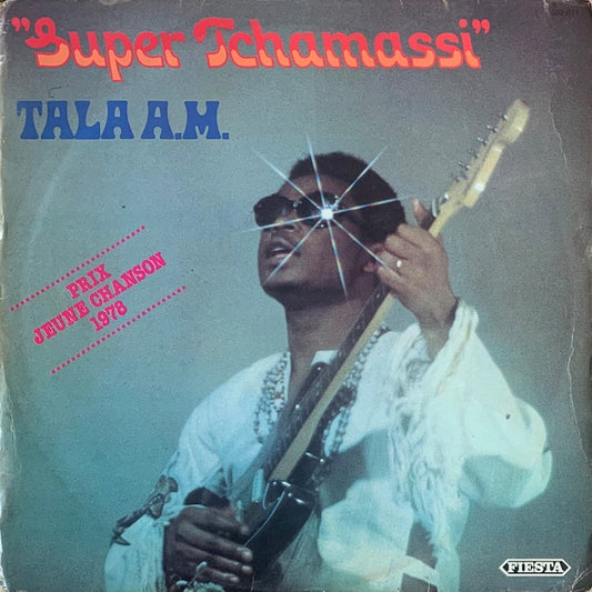 Tala A.M. (Tala André Marie) - Super Tchamassi