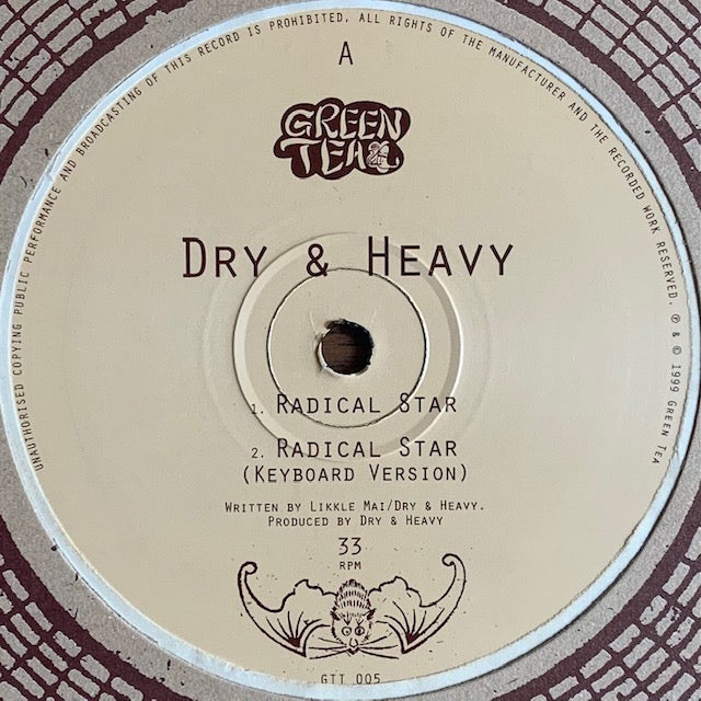 Dry & Heavy - Radical Star