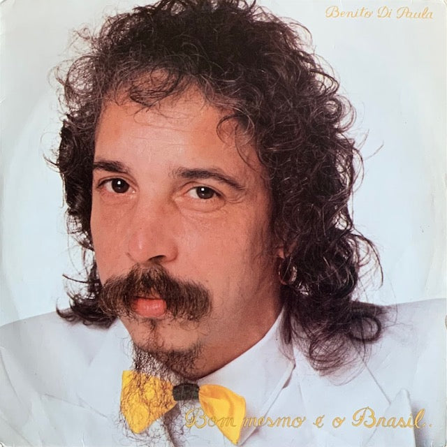 Benito Di Paula - Bom Mesmo É O Brasil