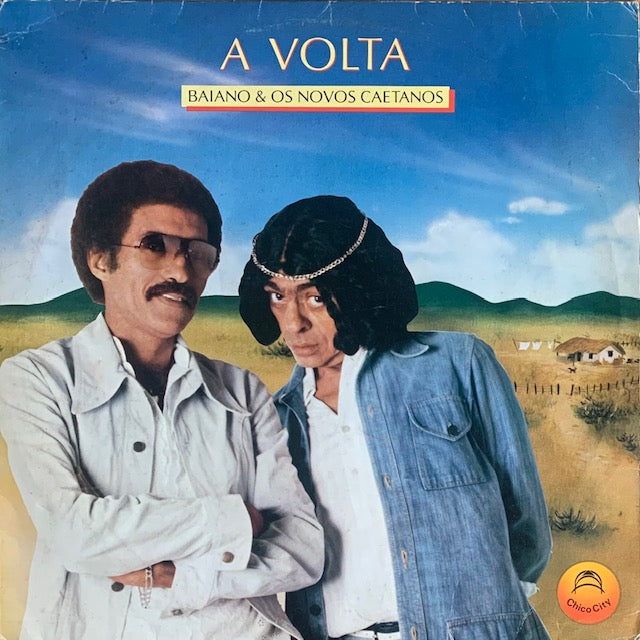 Baiano & Os Novos Caetanos - A Volta
