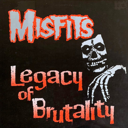Misfits - Legacy Of Brutality